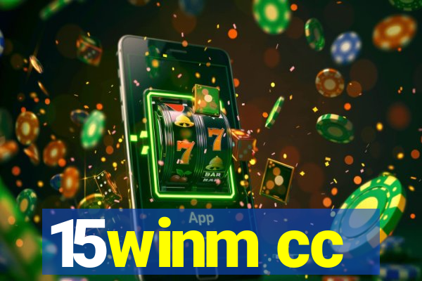 15winm cc